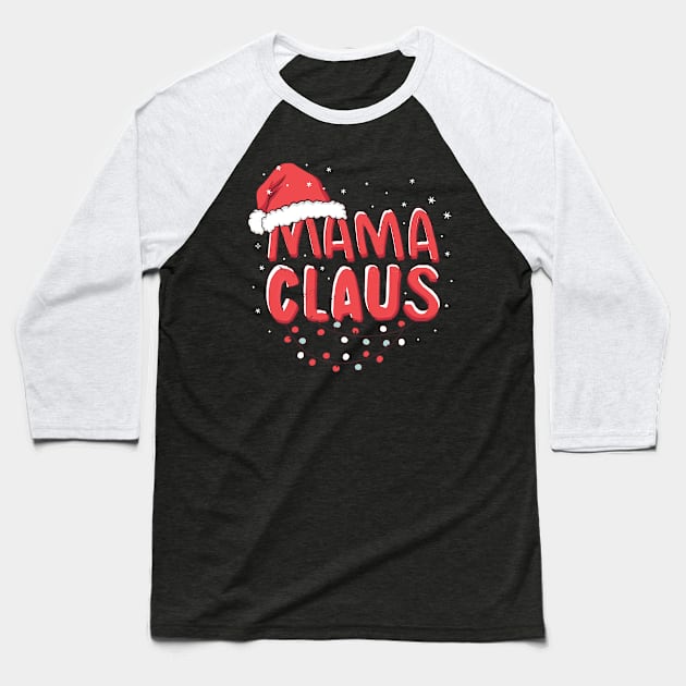 Mama Claus Baseball T-Shirt by Safdesignx